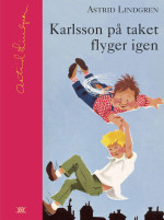 Astrid Lindgren — Karlsson på taket flyger igen