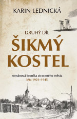 Lednická Karin — Šikmý kostel - Druhý díl