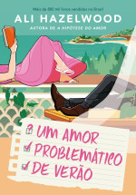 Ali Hazelwood — Um amor problemático de verão