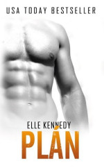 Elle Kennedy — Plán