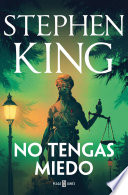 Stephen King — No tengas miedo