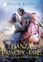 Elise Kova — Una danza con il Principe delle Fate