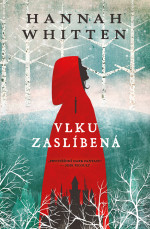 Hannah Whitten — Vlku zaslíbená