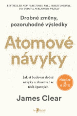 James Clear — Atomové návyky