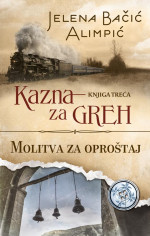 Jelena Bačić Alimpić — Kazna za greh – Molitva za oproštaj