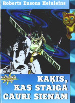 Roberts Heinleins — Kaķis, kas staigā cauri sienām
