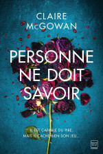 Claire McGowan — Personne ne doit savoir