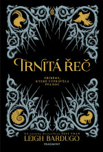 Leigh Bardugo — Trnitá řeč