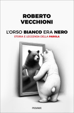 Roberto Vecchioni — L'orso bianco era nero