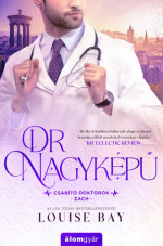Louise Bay — Dr. Nagyképű