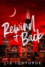 Liz Tomforde — Windy City 05 - Rewind It Back