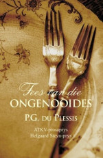 P. G. Du Plessis — Fees van die ongenooides