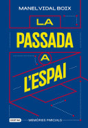 Manel Vidal Boix — La passada a l'espai