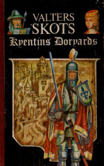 Valters Skots — Kventins Dorvards