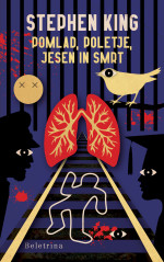 Stephen King — Pomlad, poletje, jesen in smrt