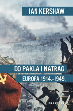 Ian Kershaw — Do pakla i natrag Europa 1914-1949.