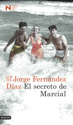 Jorge Fernández Díaz — El secreto de Marcial