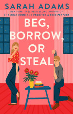 Sarah Adams — Beg, Borrow, or Steal