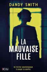 Dandy Smith — La mauvaise fille