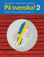 Ulla Göransson; Annika Helander; Mai Parada — På svenska! 2 Lärobok