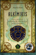 Maikls Skots — Alķīmiķis Nemirstīgā Nikolasa Fleimela noslēpumi