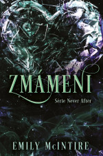 Emily McIntire — Zmámeni