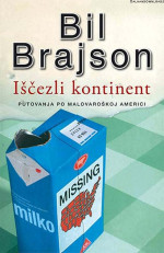 Bil Brajson — IŠČEZLI KONTINENT