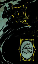 Herberts Velss — Laika mašīna