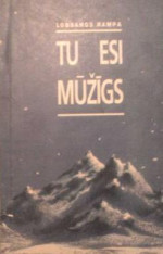 Lobsangs Rampa — Tu esi mūžīgs