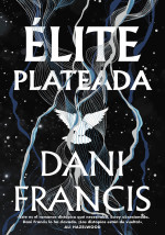 Dani Francis — Élite plateada