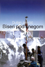 Dušan Jelinčič — Biseri pod snegom