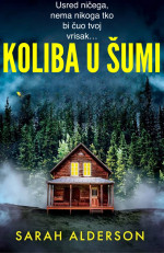Sarah Alderson — Koliba u šumi