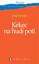 Josip Vandot — Kekec na hudi poti