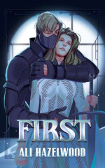 Ali Hazelwood — First (After The End book 1)