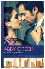 Abby Green [Green, Abby]  Annie Gibson (Translator) — Bruid in ’n goue hok (Modern) (Afrikaans Edition)