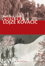 Lojze Kovačič — Prišleki