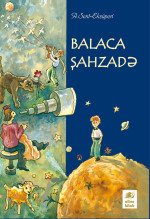 Antuan de Sent-Ekzüperi — Balaca Şahzadə