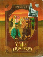 Zigmunds Skujiņš — Gulta ar zelta kāju. Vējagalu leģendas