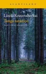 László Krasznahorkai — Tango satánico