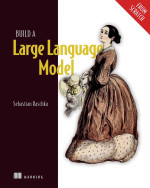 Sebastian Raschka — Build a Large Language Model (From Scratch)