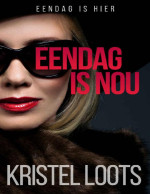 Kristel Loots — Eendag is nou