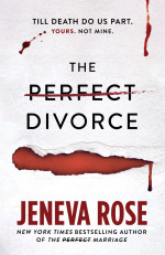Jeneva Rose — The Perfect Divorce 