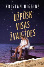 Kristan Higgins — Užpūsk visas žvaigždes
