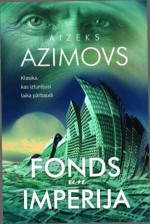 Аizeks Azimovs — Fonds un impērija