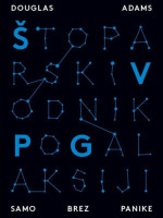 Douglas Adams — Štoparski vodnik po galaksiji