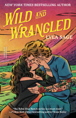 Lyla Sage — Wild and Wrangled
