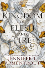 Jennifer L Armentrout — A Kingdom of Flesh and Fire - (Blood and Ash #2)