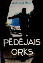 Silvana De Mari — Pēdējais orks