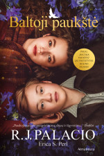 R. J. Palacio — Baltoji paukštė