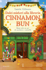 Laurie Gilmore — Dolci misteri alla libreria Cinnamon Bun